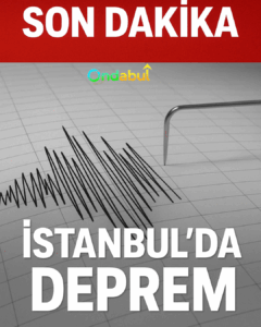 ddondabul.com_-240x300 Son Dakika: İstanbul'da Korkutan Deprem! İşte İlk Bilgiler ve Gelişmeler